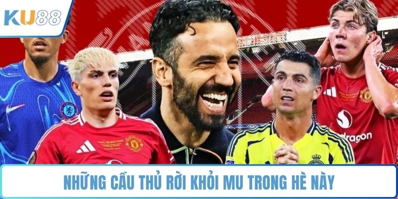 Những cầu thủ rời khỏi MU trong hè này